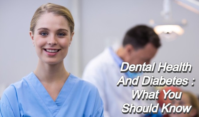 Dental Health and Diabetes: What You Should Know