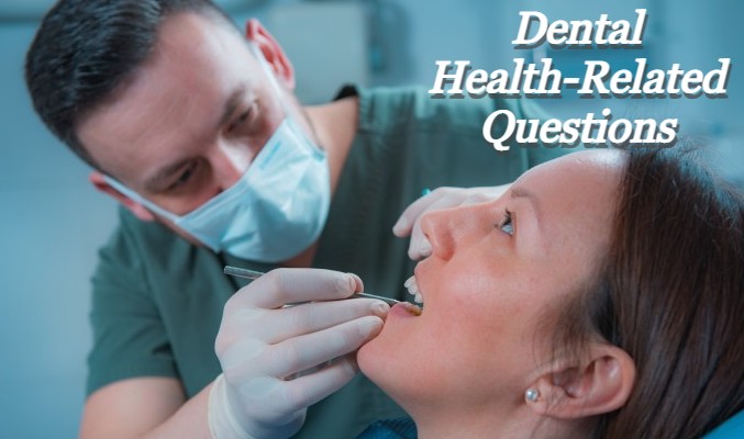 8 Dental Health-Related Questions You Were Too Afraid to Ask